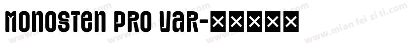 Monosten Pro Var字体转换